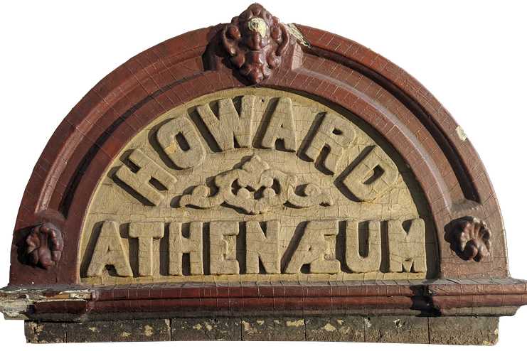 Howard Athenaeum Sign An ornate sign reading Howard Athenaeum