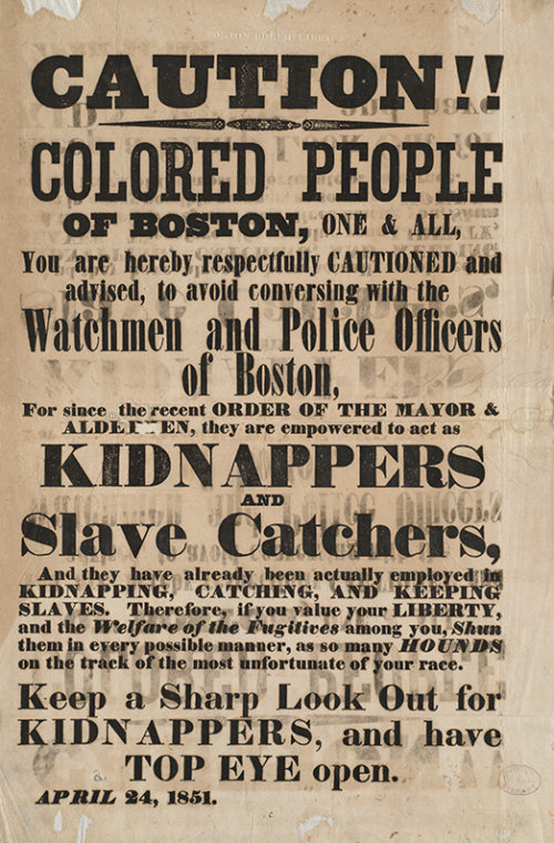 An 1851 broadside paper, titled: "Caution!! Colored People of Boston"