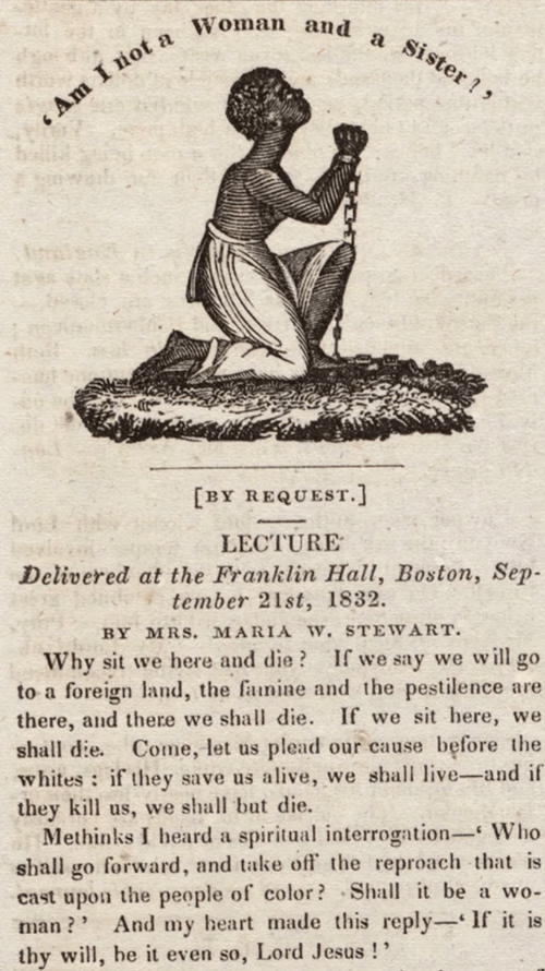 A newspaper expert titled: "Am I not a Woman and a Sister?" Beneath, there is a drawing a a Black person kneeling in chains. The article is an excerpt of a lecture delivered by Maria Stewart.