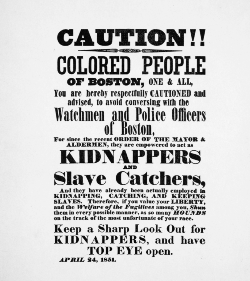 A broadside cautioning Black people in Boston of "Kidnappers and Slave Catchers"