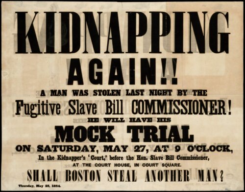 Handbill announcing the kidnapping of a fugitive slave in Boston and decrying his sham trial.