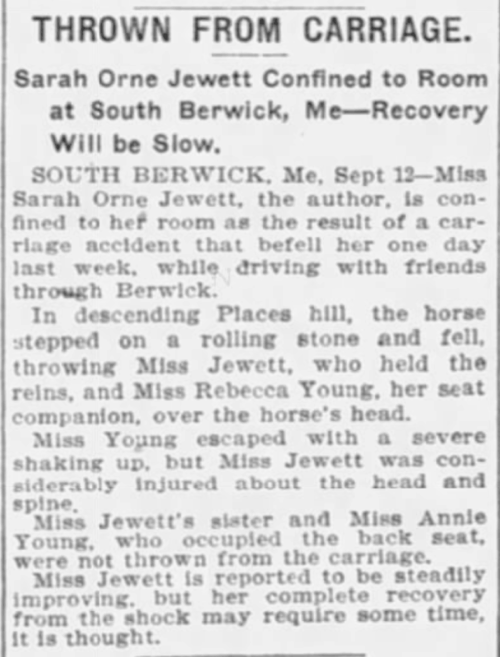 A newspaper clipping with the headline "Thrown from carriage: Sarah Orne Jewett confined to room at South Berwick, ME - Recovery will be slow."