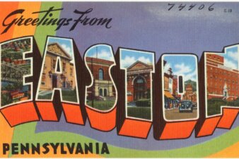 A postcard with the title "Greetings from Easton Pennsylvania". There are illustrations of buildings inside the letters of Easton