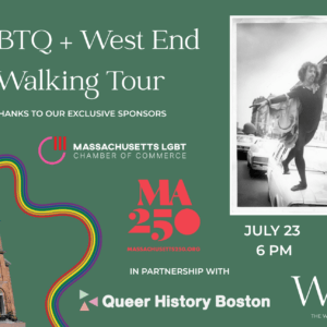 A green banner with a black and white photo of a man in leotard on the hood of the car to the upper right and a church building in the lower left. The title says "LGBTQ+ West End Walking Tour"